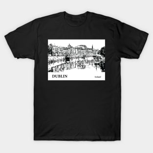 Dublin - Ireland T-Shirt